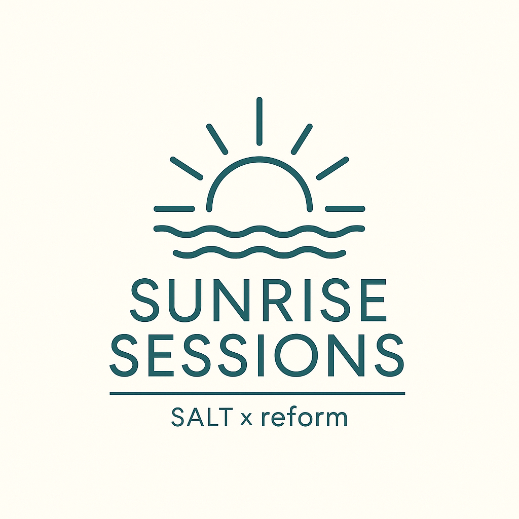 Sunrise Sessions / Salt x Reform